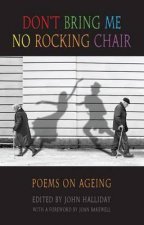 Dont Bring Me No Rocking Chair
