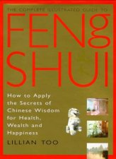 Feng Shui The Complete Illustrated Guide