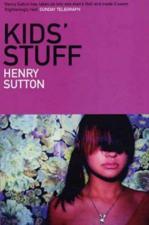 Kid's Stuff by Henry Sutton