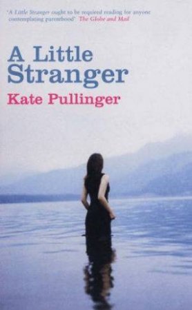 A Little Stranger by Kate Pullinger