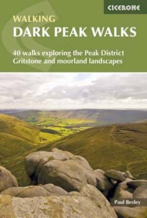 Dark Peak Walks by Paul Besley