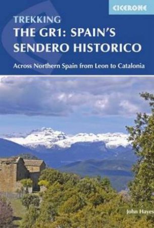 Spain's Sendero Historico: The GR1 by John Hayes
