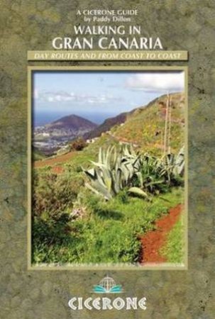 Walking on Gran Canaria by Paddy Dillon