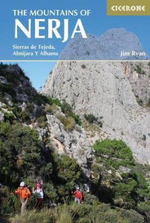 Cicerone Walking Guide: Mountains of Nerja - Sierras Tejeda, Almijara Y Alhama by Jim Ryan