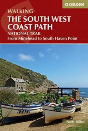 Walking The South West Coast Path: National Trail From Minehead To South Haven Point - 2nd Ed by Paddy Dillon