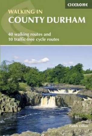 Cicerone Guide: Walking in County Durham by Paddy Dillon 