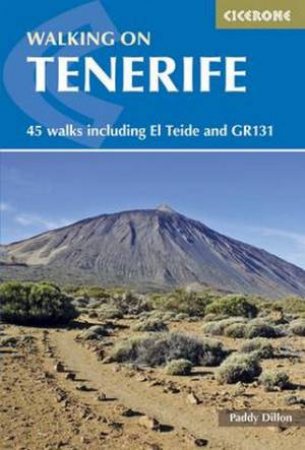 Cicerone Trekking: Walking on Tenerife by Paddy Dillon 