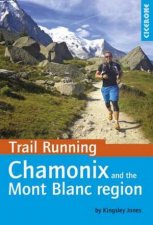 Trail Running  Chamonix and the Mont Blanc Region