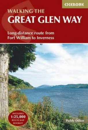 Walking The Great Glen Way - 2nd Ed by Paddy Dillon