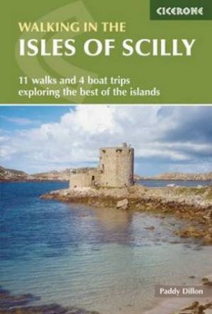 Cicerone Guide: Walking in the Isles of Scilly by Paddy Dillon 