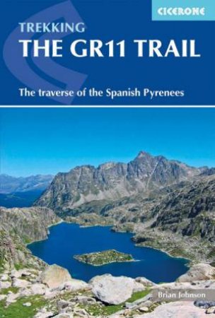 The Gr11 Trail - La Senda 6th Ed by Brian Johnson