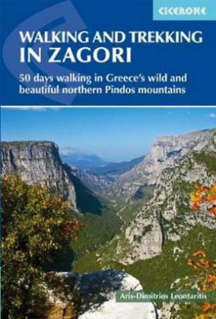 Walking And Trekking In Zagori by Aris-Dimitrios Leontaritis