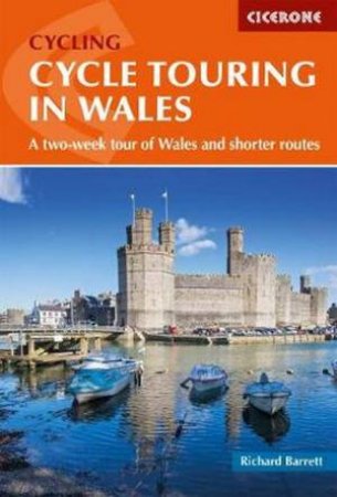 Cycle Touring In Wales by Richard Barrett