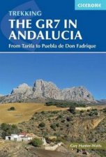 Trekking The GR7 In Andalucia From Tarifa To Puebla De Don Fadrique