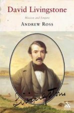 David Livingston Mission And Empire