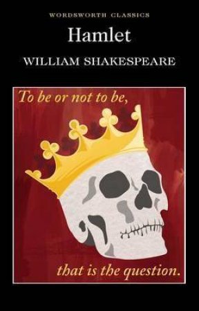 Hamlet by William Shakespeare