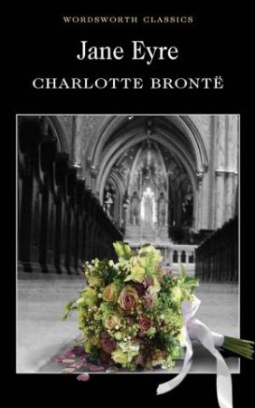 Jane Eyre by Charlotte Bronte