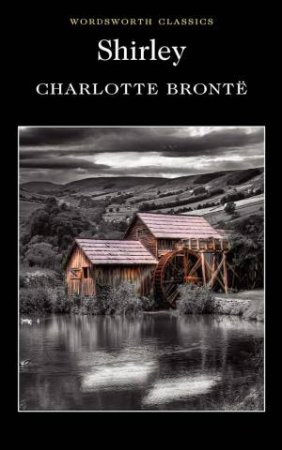 Shirley by Charlotte Bronte