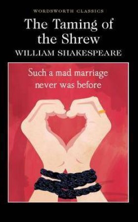 Taming Of The Shrew by William Shakespeare 