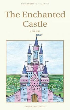 Enchanted Castle by NESBIT E