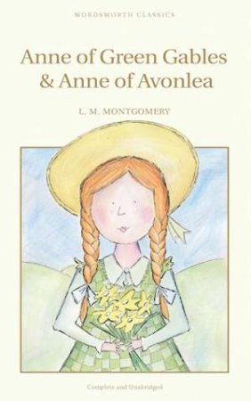 Anne Of Green Gables /  Anne Of Avonlea by Lucy Montgomery