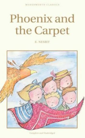 Phoenix and the Carpet by E. Nesbit