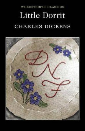 Little Dorrit by Charles Dickens