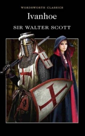 Ivanhoe by Sir Walter Scott