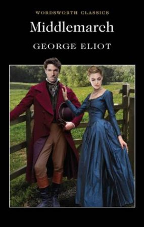 Middlemarch by ELIOT GEORGE