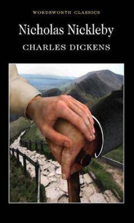 Nicholas Nickleby by Charles Dickens