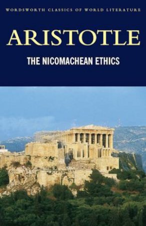 Nicomachean Ethics by ARISTOTLE
