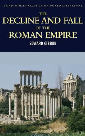 Decline and Fall of the Roman Empire by GIBBON EDWARD