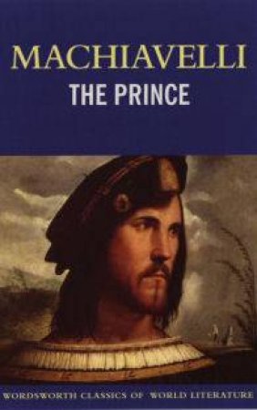 The Prince by Niccolo Machiavelli 