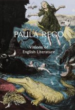 Paula Rego Visions of English Literature