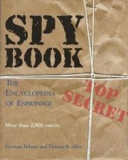Spy Book the Encyclopedia of Espionage