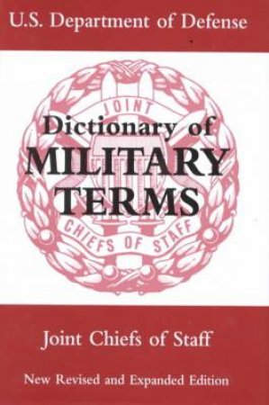 Dictionary of Military Terms (new Revised Edition) by UNKNOWN