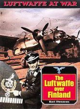 Luftwaffe Over Finland Luftwaffe at War Series Vol18