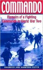 Commando Memoirs of a Fighting Commando in Wwii