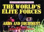 Worlds Elite Forces Arms and Equipment