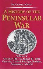 History of the Penin vol5 War October 1811august 31 1812
