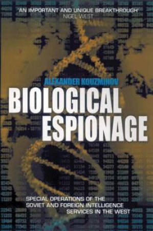 Biological Espionage by KOUZMINOV ALEXANDER