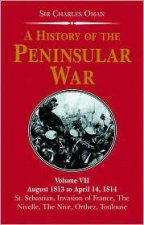 History of the Penin vol 7 War A  August 1813 to April 14 1814