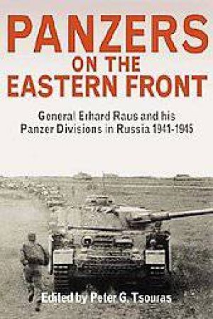 Panzers on the Eastern Front by UNKNOWN