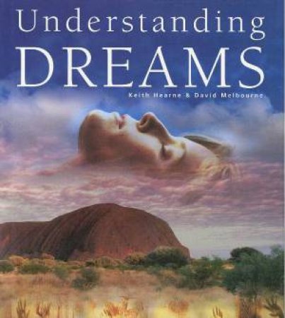 Understanding Dreams by Keith Hearne & David Melbourne
