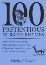 100 Pretentious Nursery Rhymes