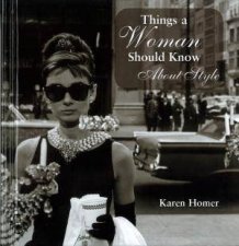 Things A Woman Should Know About Style