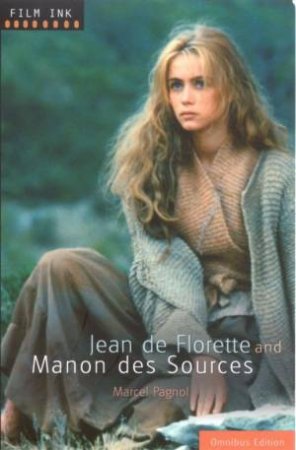 Jean De Florette / Manon Des Sources by Marcel Pagnol
