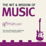 The Wit  Wisdom of Music