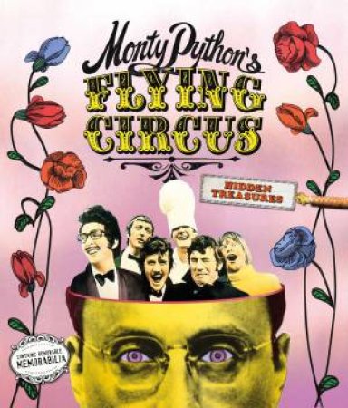 Monty Python's Flying Circus: Hidden Treasures by Adrian Besley