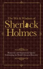 The Wit  Wisdom of Sherlock Holmes